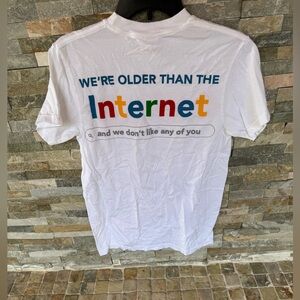 Genx unisex tshirt“we are older than the Internet, and we don’t like any of you”